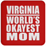 Virginia World's Okayest Mom - Drink Coaster