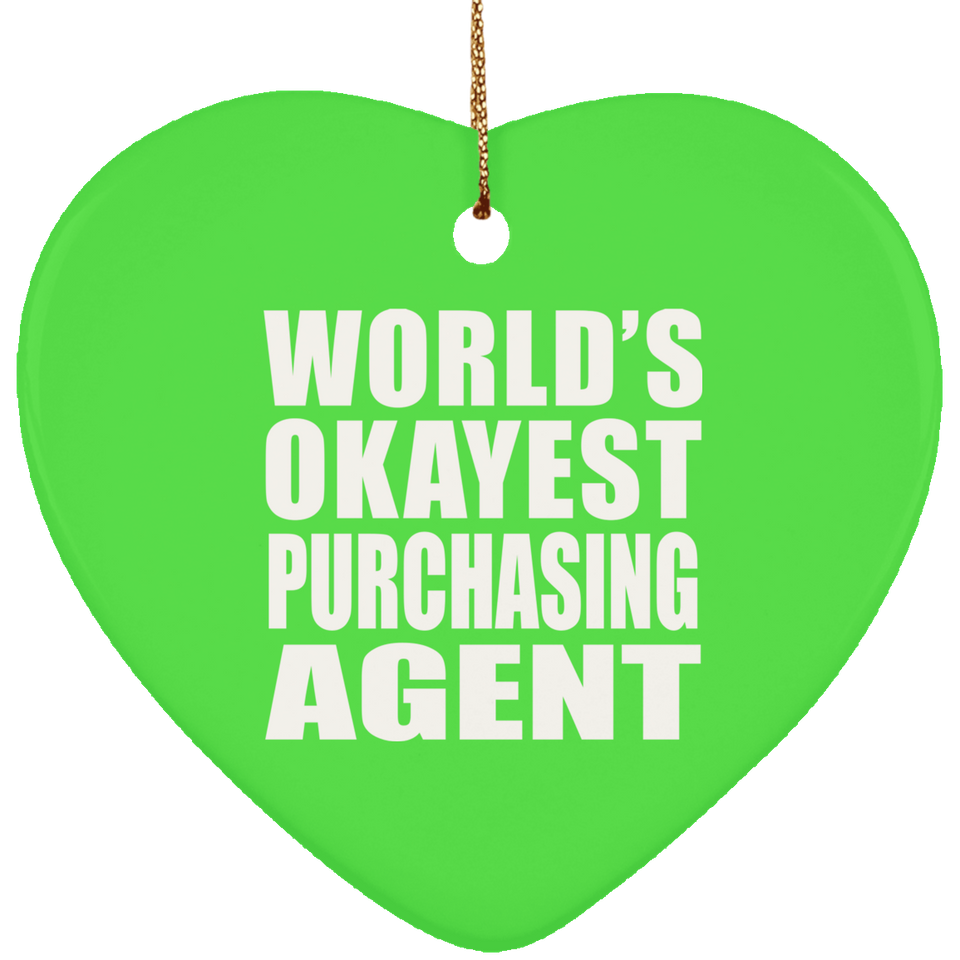 World's Okayest Purchasing Agent - Heart Ornament