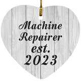 Machine Repairer Established Est. 2023 - Heart Ornament F
