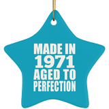 53rd Birthday Made In 1971 Aged to Perfection - Star Ornament