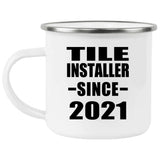 Tile Installer Since 2021 - 12oz Camping Mug