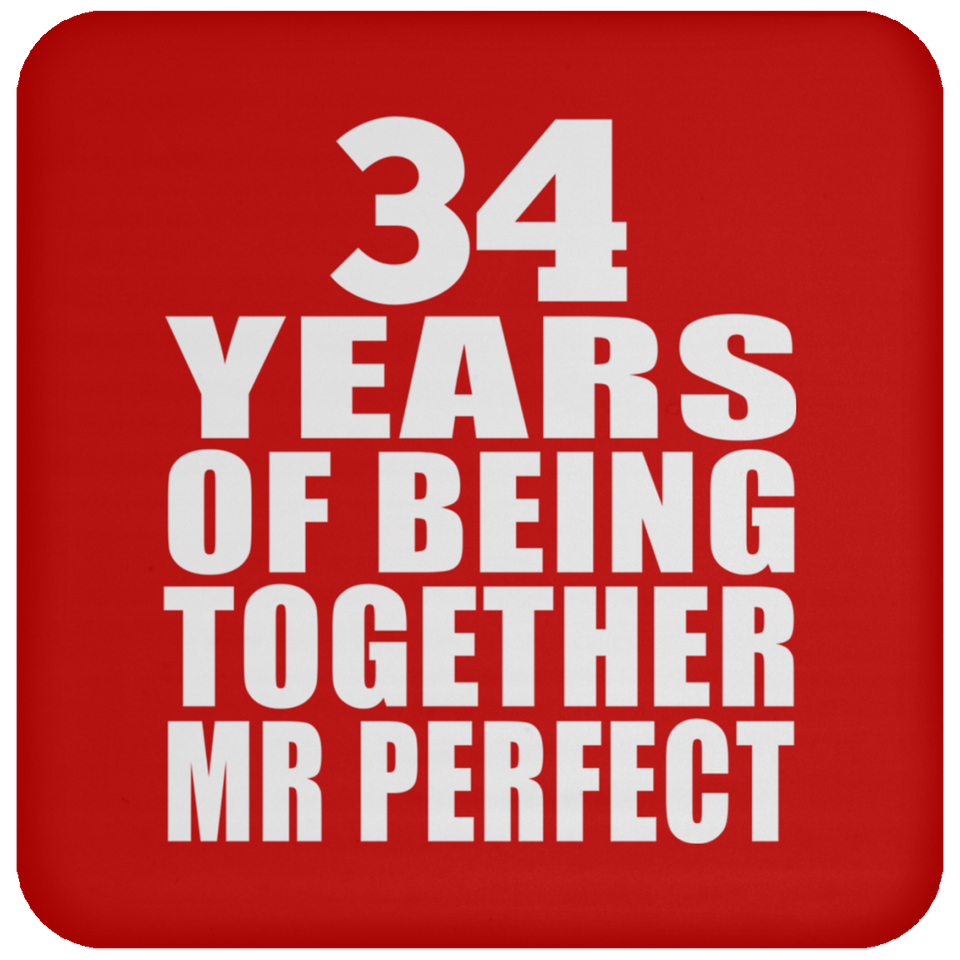 34th Anniversary 34 Years Of Being Mr Perfect - Drink Coaster