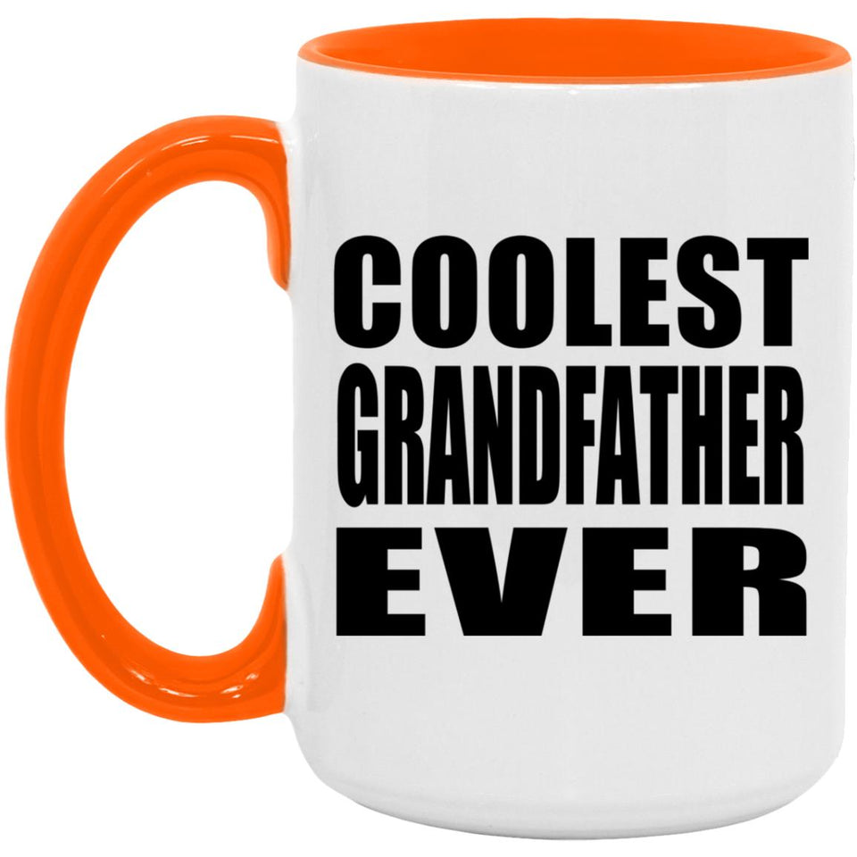 Coolest Grandfather Ever - 15oz Accent Mug Orange