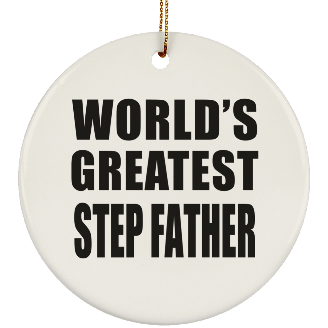 World's Greatest Step Father - Circle Ornament