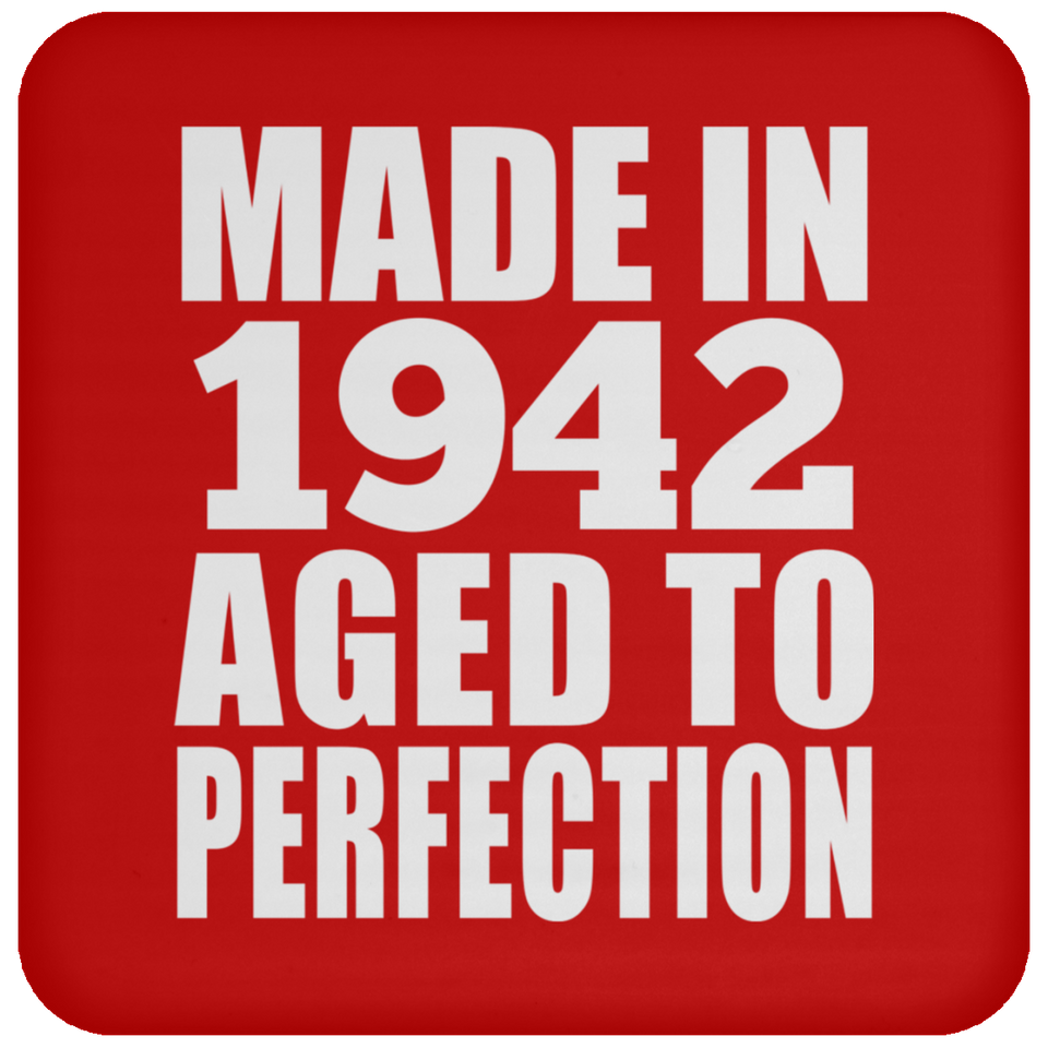 82nd Birthday Made In 1942 Aged to Perfection - Drink Coaster