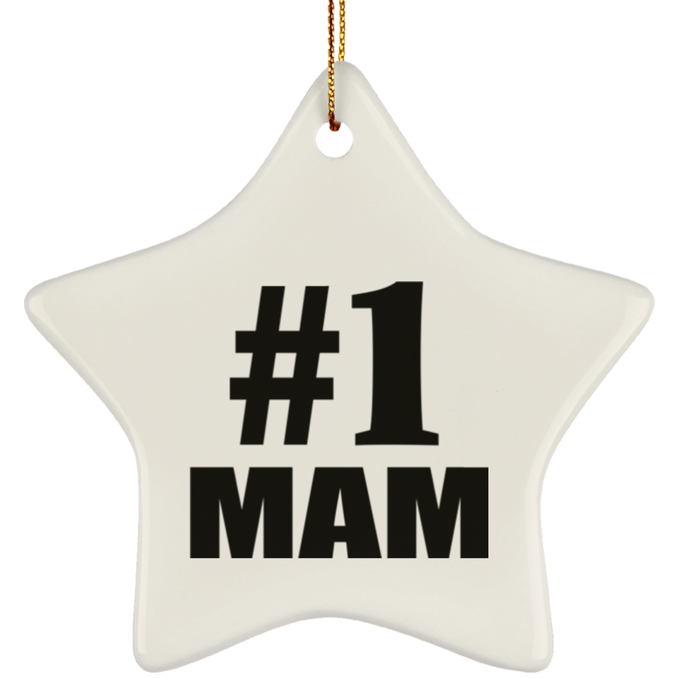 Number One #1 Mam - Star Ornament