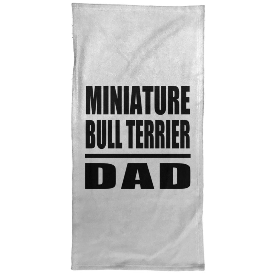 Miniature Bull Terrier Dad - Hand Towel