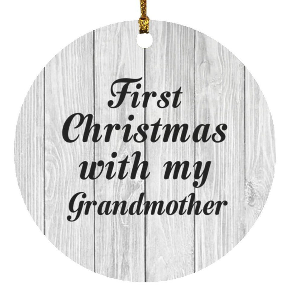 First Christmas With My Grandmother - Circle Ornament F