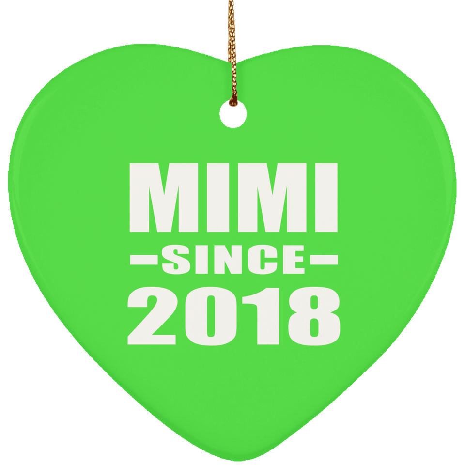 Mimi Since 2018 - Heart Ornament