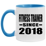 Fitness Trainer Since 2018 - 11oz Accent Mug Blue