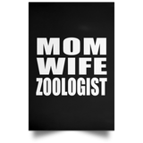 Mom Wife Zoologist - Poster Portrait