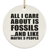 All I Care About Is Fossils - Circle Ornament