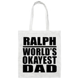 Ralph World's Okayest Dad - Tote Bag White