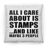 All I Care About Is Stamps - Throw Pillow