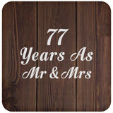 77th Anniversary 77 Years As Mr & Mrs - Drink Coaster D