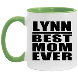 Lynn Best Mom Ever - 11oz Accent Mug Green