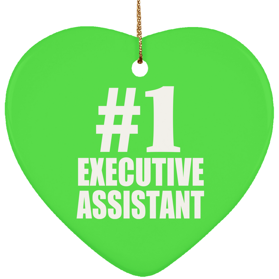 Number One #1 Executive Assistant - Heart Ornament