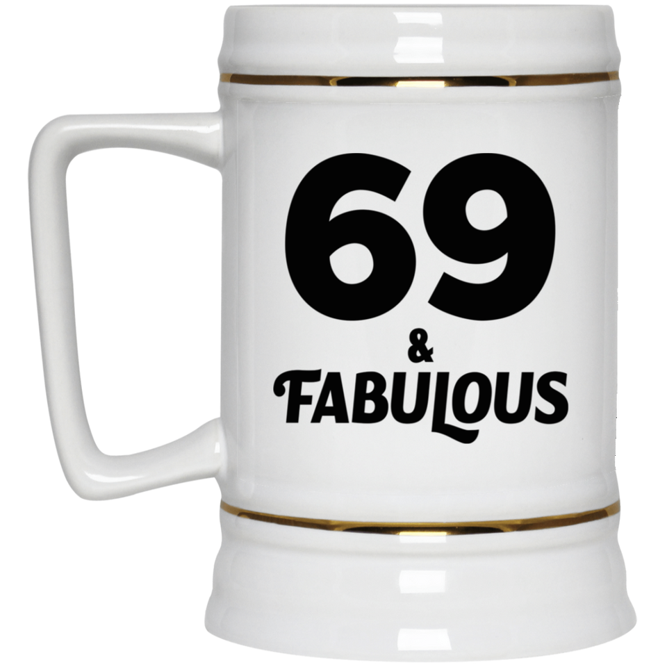 69th Birthday 69 & Fabulous - Beer Stein