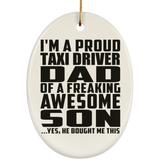 Proud Taxi Driver Dad Of Awesome Son - Oval Ornament