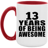 13th Birthday 13 Years Of Being Awesome - 15oz Accent Mug Red