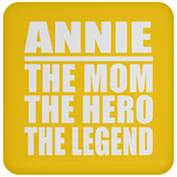 Annie The Mom The Hero The Legend - Drink Coaster