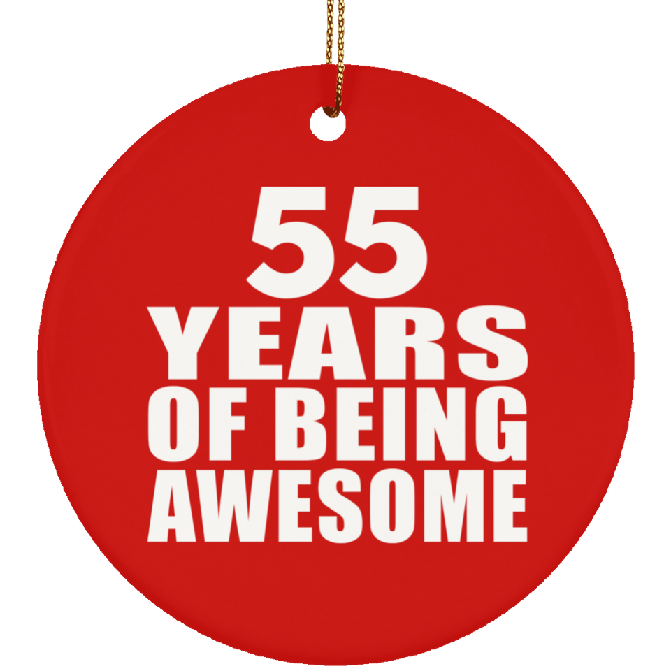 55th Birthday 55 Years Of Being Awesome - Circle Ornament