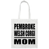 Pembroke Welsh Corgi Mom - Tote Bag White