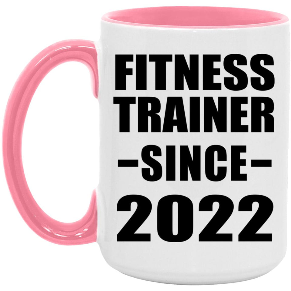 Fitness Trainer Since 2022 - 15oz Accent Mug Pink