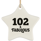 102nd Birthday 102 & Fabulous - Star Ornament