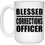 Blessed Corrections Officer - 15oz Coffee Mug