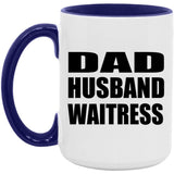 Dad Husband Waitress - 15oz Accent Mug Purple