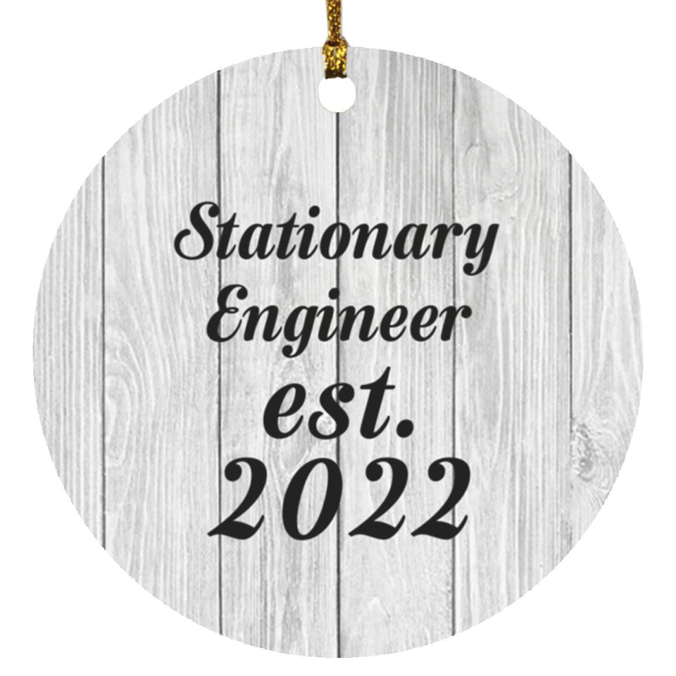 Stationary Engineer Established Est. 2022 - Circle Ornament F