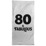 80th Birthday 80 & Fabulous - Hand Towel