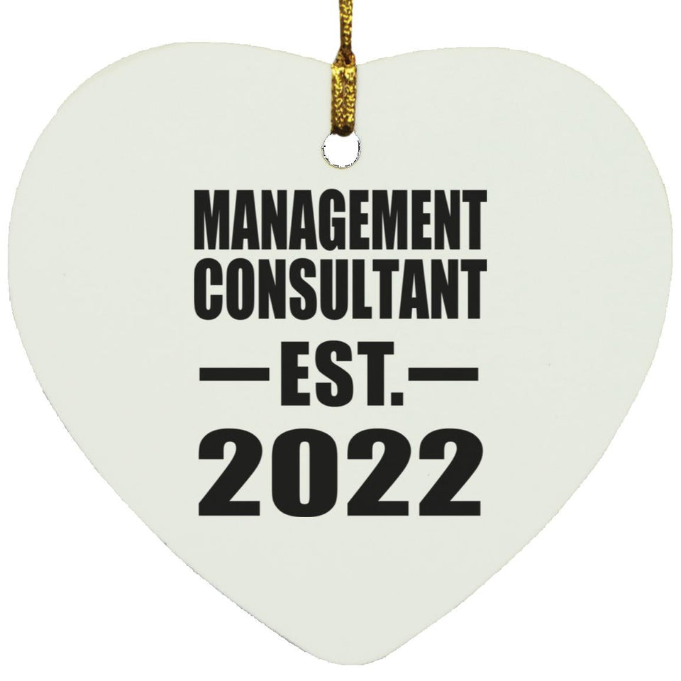 Management Consultant Established EST. 2022 - Heart Ornament