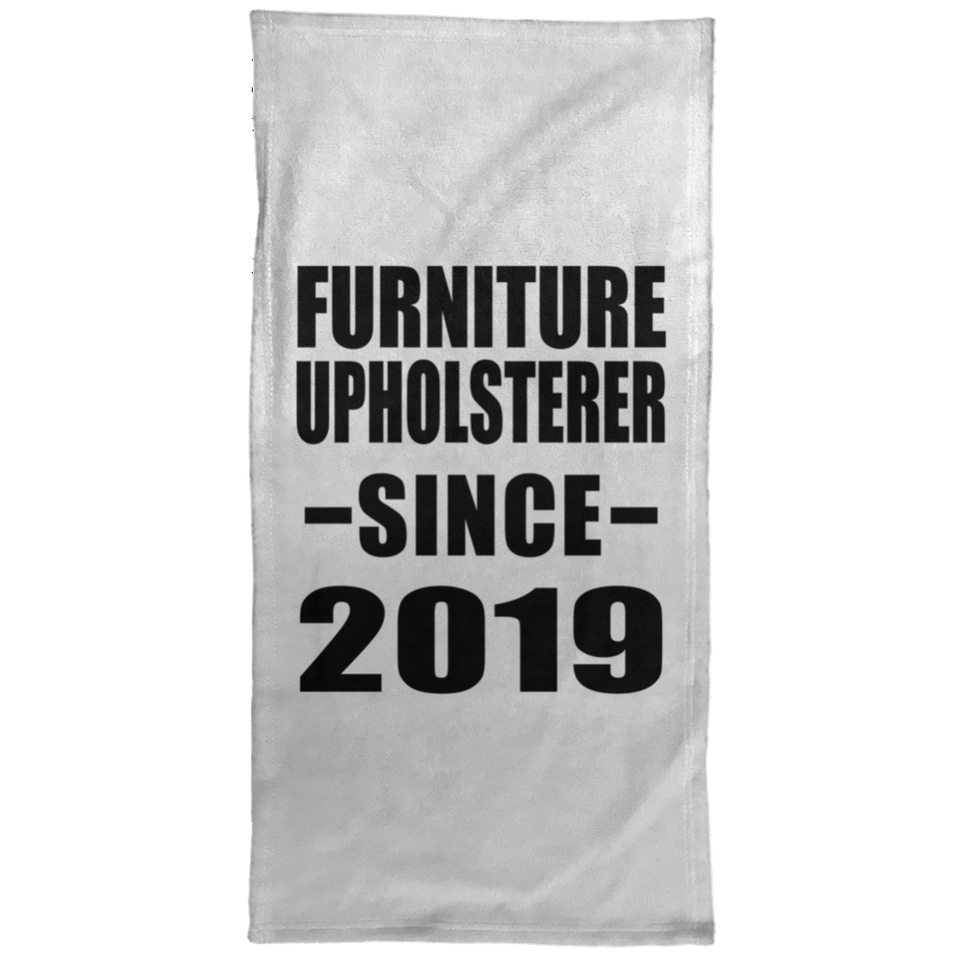 Furniture Upholsterer Since 2019 - Hand Towel