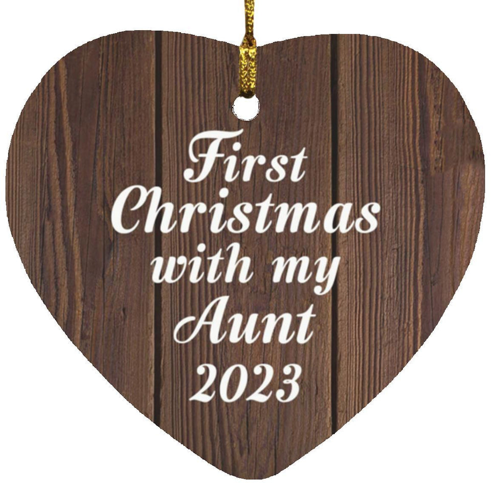 First Christmas With My Aunt 2023 - Heart Ornament D