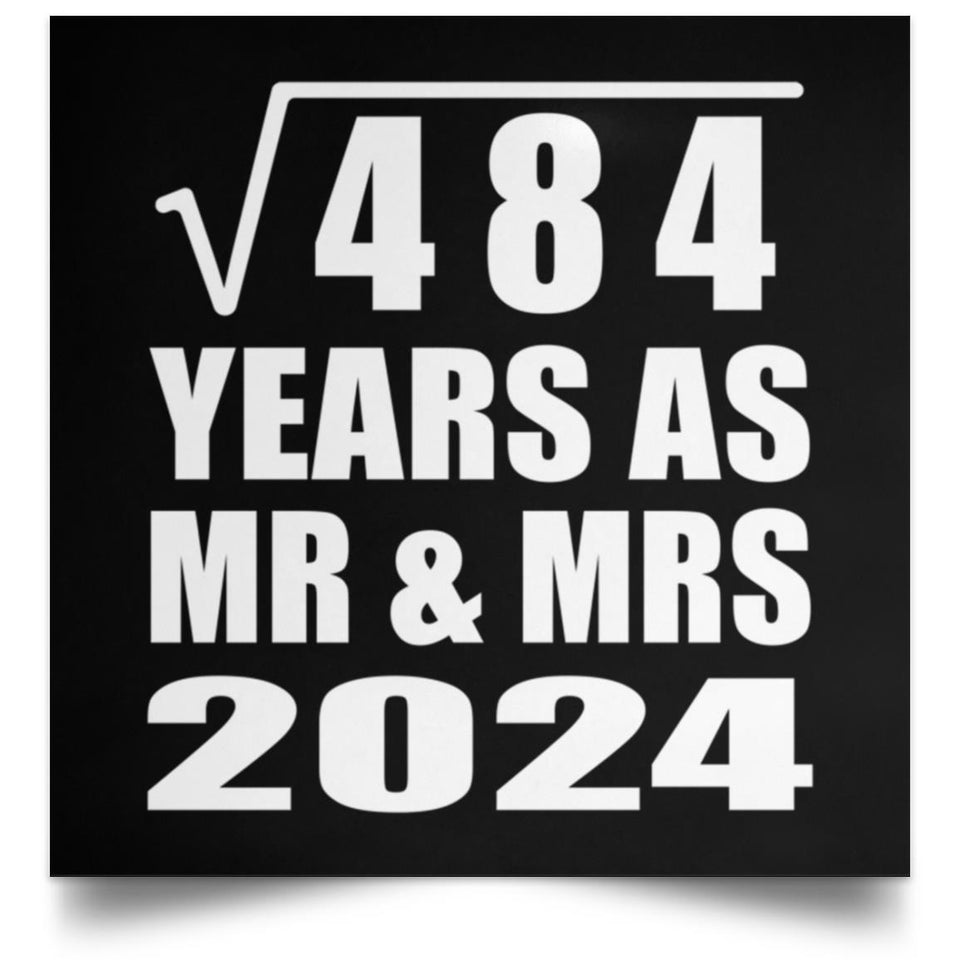 22nd Anniversary Square Root of 484 Years As Mr & Mrs 2024 - Poster Square