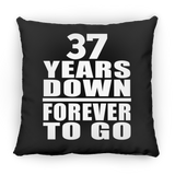 37th Anniversary 37 Years Down Forever to Go - Throw Pillow Black