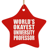 World's Okayest University Professor - Star Ornament
