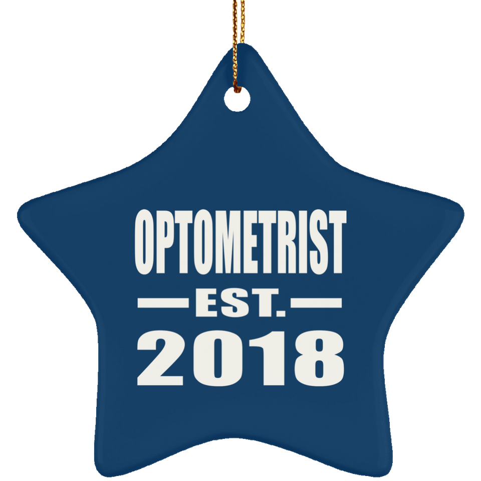 Optometrist Established EST. 2018 - Star Ornament