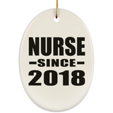Nurse Since 2018 - Oval Ornament