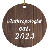 Anthropologist Established Est. 2023 - Circle Ornament D