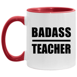 Badass Teacher - 11oz Accent Mug Red