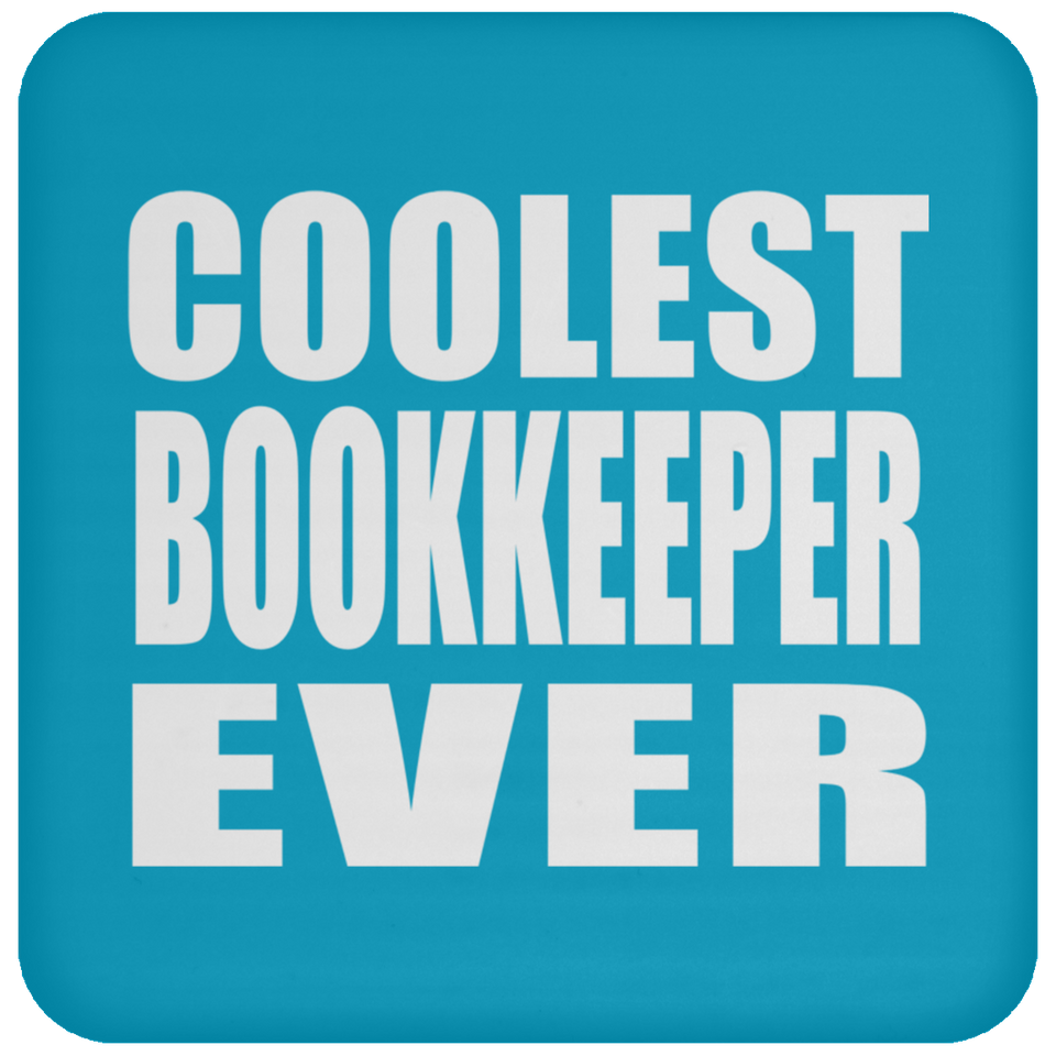 Coolest Bookkeeper Ever - Drink Coaster