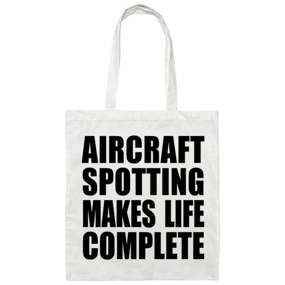 Aircraft Spotting Makes Life Complete - Tote Bag White