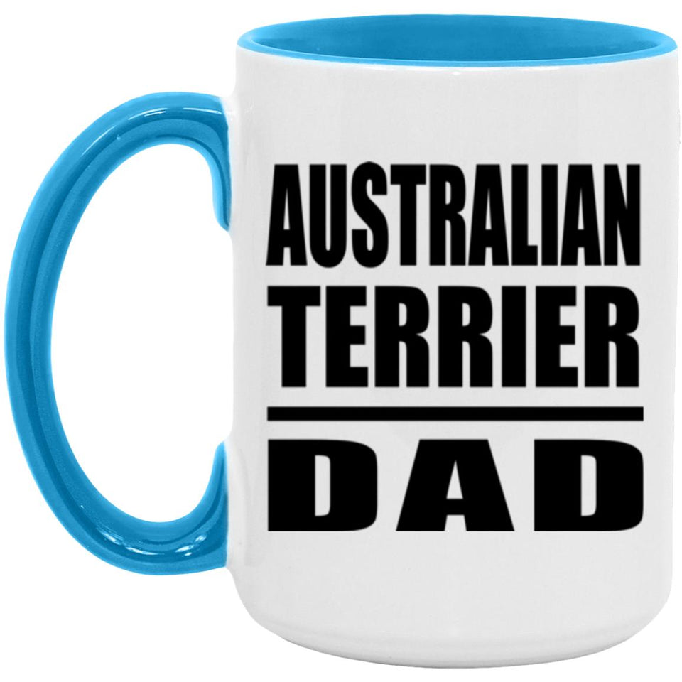 Australian Terrier Dad - 15oz Accent Mug Blue