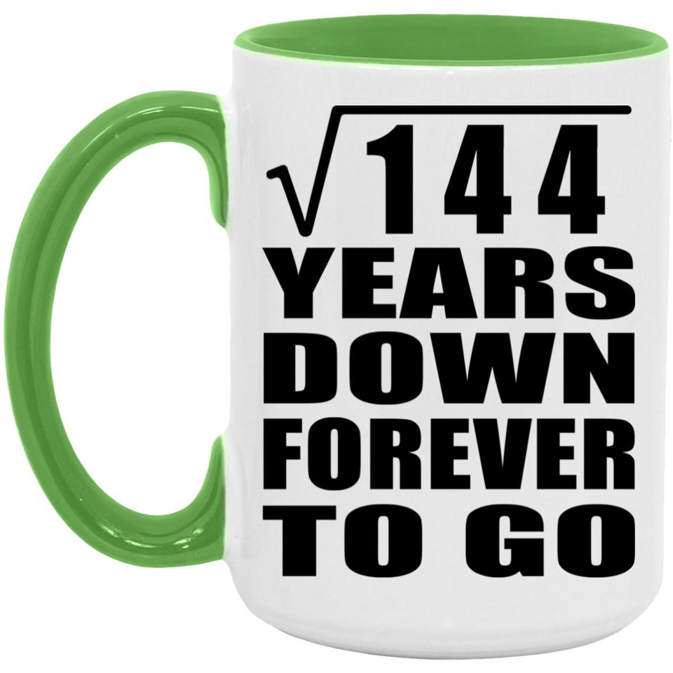 12th Anniversary Square Root of 144 Years Down Forever To Go - 15oz Accent Mug Green