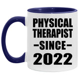Physical Therapist Since 2022 - 11oz Accent Mug Purple
