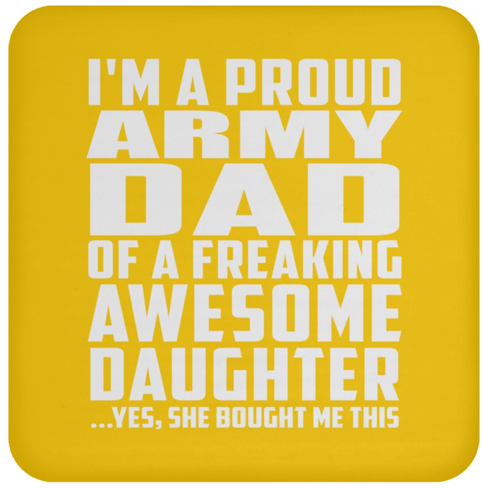 Proud Army Dad Of Awesome Daughter - Drink Coaster