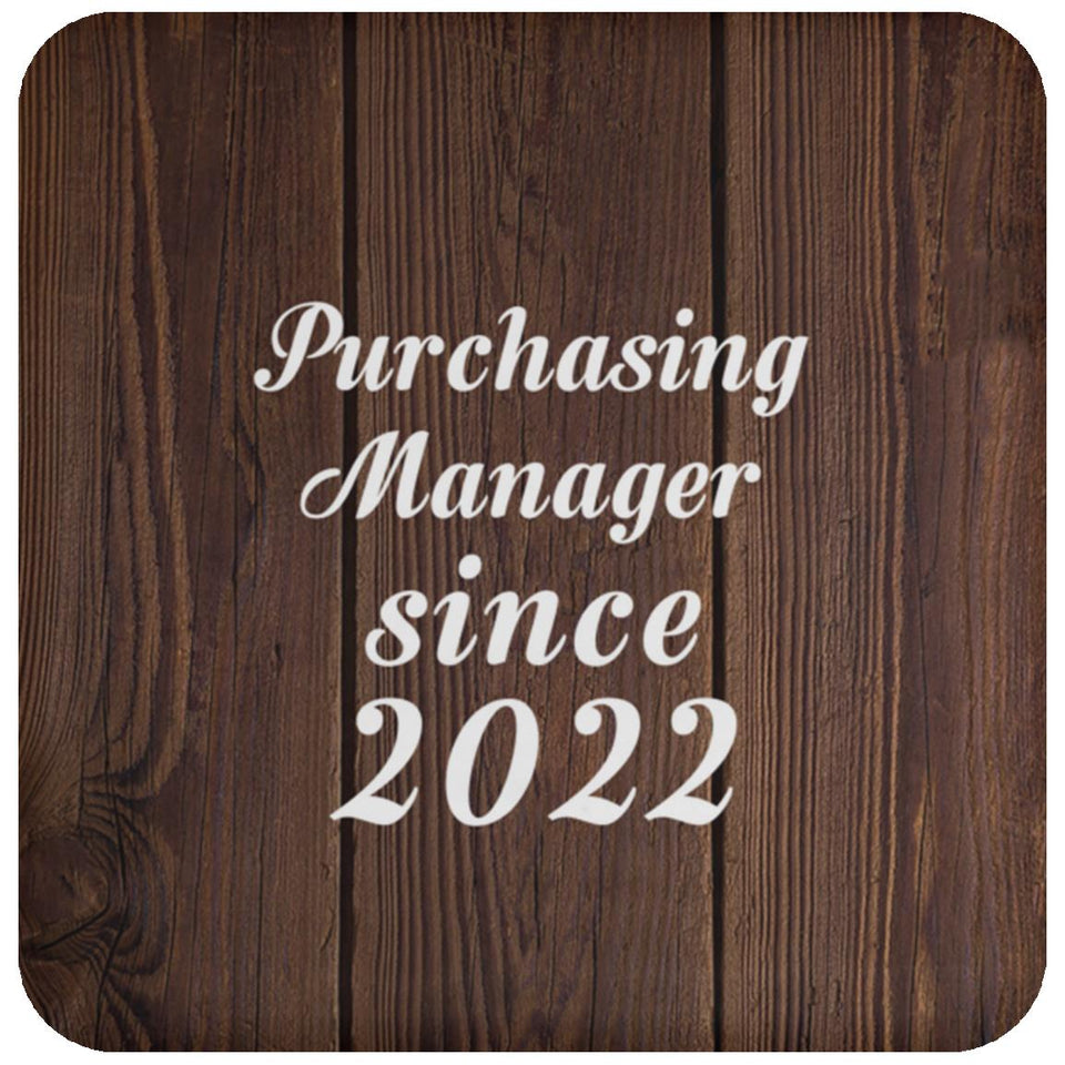 Purchasing Manager Since 2022 - Drink Coaster D